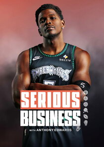 Serious Business with Anthony Edwards poster