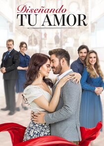 Diseñando tu amor poster