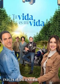 Tu Vida Es Mi Vida poster