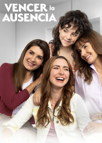 Vencer la Ausencía poster