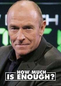 How Much Is Enough? poster