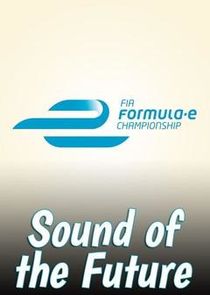 Formula E: Sound of the Future poster
