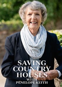 Saving Country Houses with Penelope Keith poster