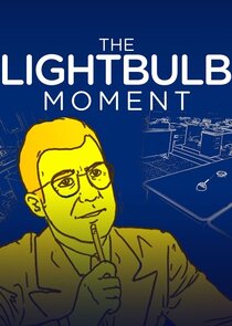 The Lightbulb Moment poster
