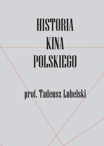 Historia kina polskiego 1895-2014 poster