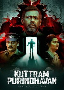 Kuttram Purindhavan: The Guilty One poster