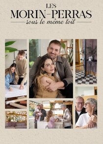 Les Morin-Perras sous le même toit poster