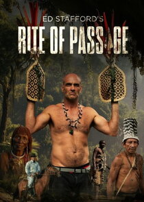 Ed Stafford's Rite of Passage poster