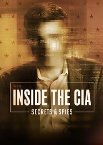 Inside the CIA: Secrets and Spies poster