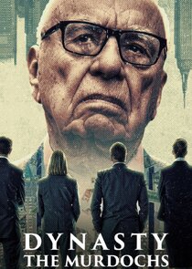 Dynasty: The Murdochs poster