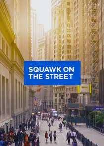 Squawk on the Street poster