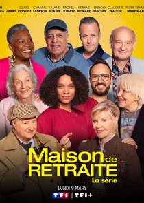 Maison de retraite, la série poster