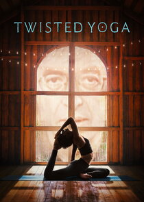 Twisted Yoga poster