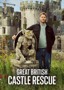 Great British Castle Rescue poster