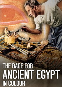 The Race for Ancient Egypt in Colour poster