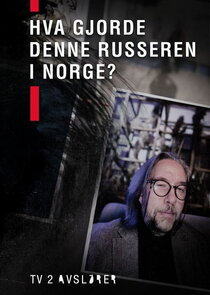 Hva gjorde denne russeren i Norge? poster