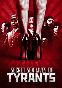 Secret Sex Lives of Tyrants poster