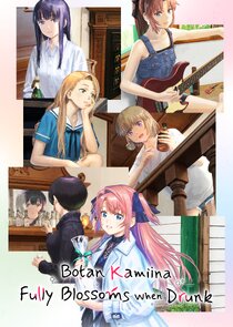 Botan Kamiina Fully Blossoms When Drunk poster