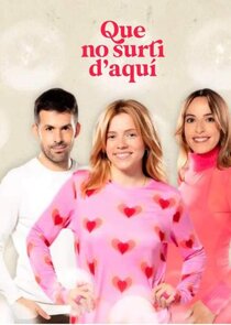 Que no surti d'aquí: Al descobert poster