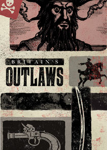 Britain's Outlaws poster