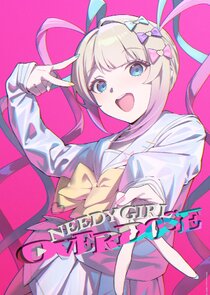 Needy Girl Overdose poster