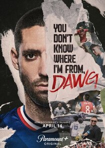You Don't Know Where I'm From, Dawg poster