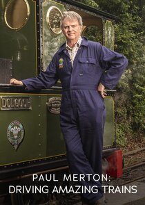 Paul Merton: Driving Amazing Trains poster