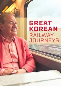 Great Korean Railway Journeys poster