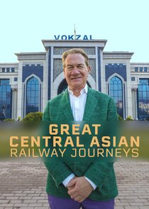 Great Central Asian Railway Journeys poster