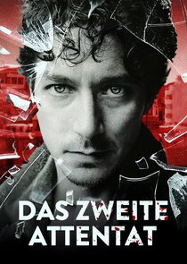 Das Zweite Attentat poster