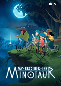My Brother the Minotaur poster
