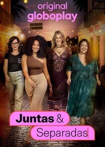 Juntas & Separadas poster