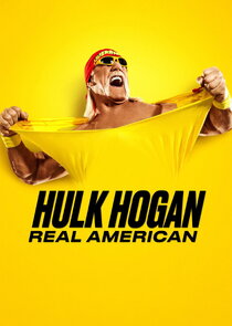 Hulk Hogan: Real American poster