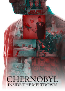 Chernobyl: Inside the Meltdown poster