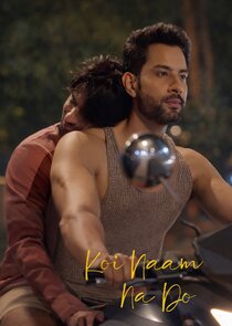 Koi Naam Na Do poster