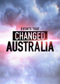 Events That Changed Australia poster