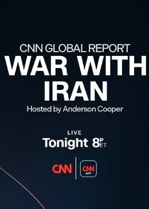 CNN Global Report: War with Iran poster