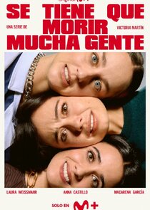 Se tiene que morir mucha gente poster