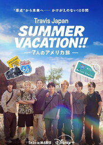 Travis Japan Summer Vacation!! In the USA poster