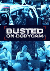 Busted on Bodycam poster