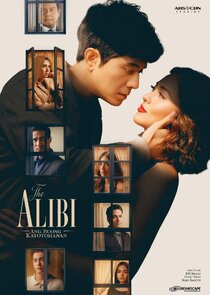The Alibi: Ang Buong Katotohanan poster