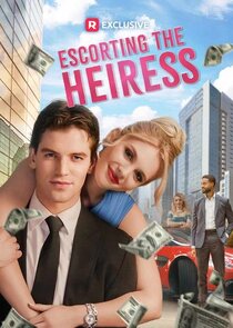 Escorting the Heiress poster