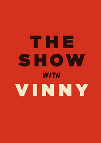 The Show with Vinny poster