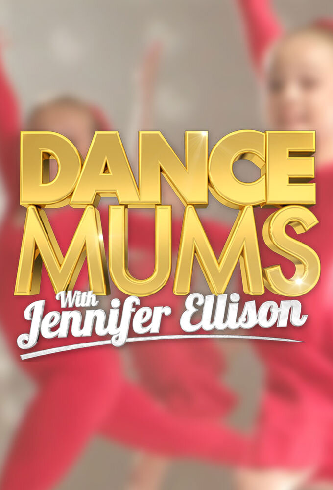 Dance Mums with Jennifer Ellison poster