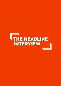 The Headline Interview poster