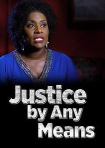 Justice by Any Means poster