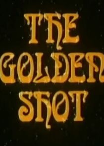 The Golden Shot poster