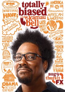 Totally Biased with W. Kamau Bell poster