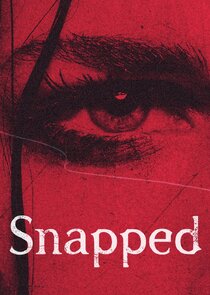 Snapped poster