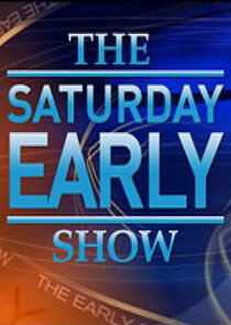 The Saturday Early Show poster